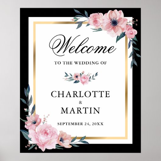 Blush Pink Black Gold Floral Hochzeit Begrüßungsze Poster (Vorne)