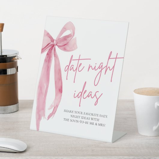 Blush Pink Bow Bridal Date Night Idea signieren Sockelschild (In SItu)