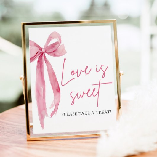 Blush Pink Bow Liebe ist Sweet Leckerei Gefallen Z Poster