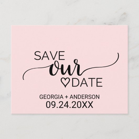 Blush Pink Einfache Kalligraphie Rette unser Datum Ankündigungspostkarte (Vorderseite)