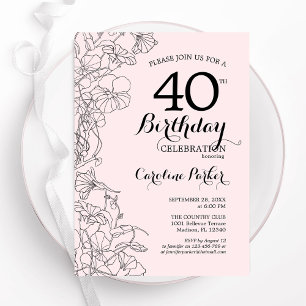 Blush Pink Floral 40. Geburtstag Party Einladung