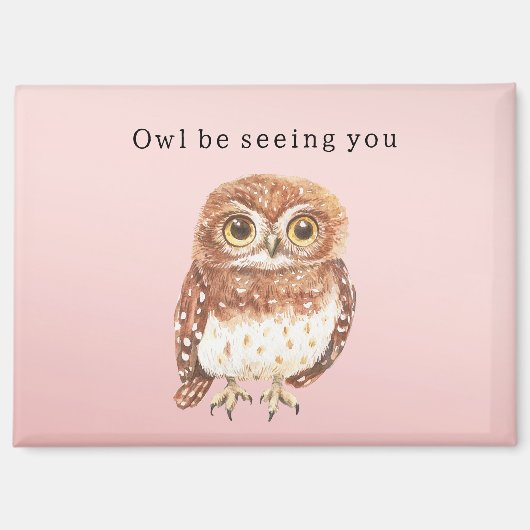 Blush Pink Owl I'll Be Seeing You Magnet (Vorderseite)