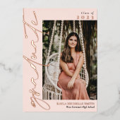 Blush Rose Gold Calligraphy Foto Abschluss Folieneinladung (Vorderseite)