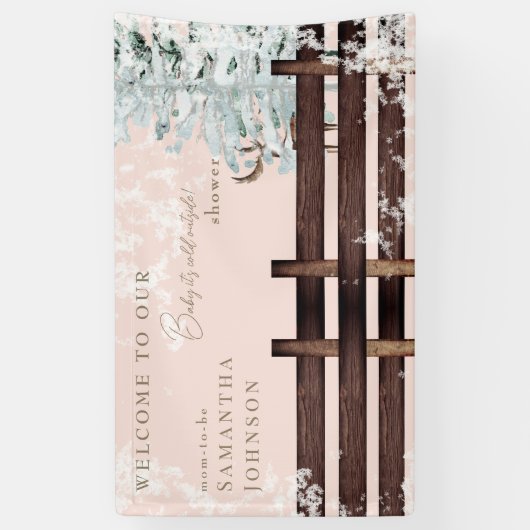 Blush Rustic Baby's Cold Outside Willkommen Banner (Vertikal)