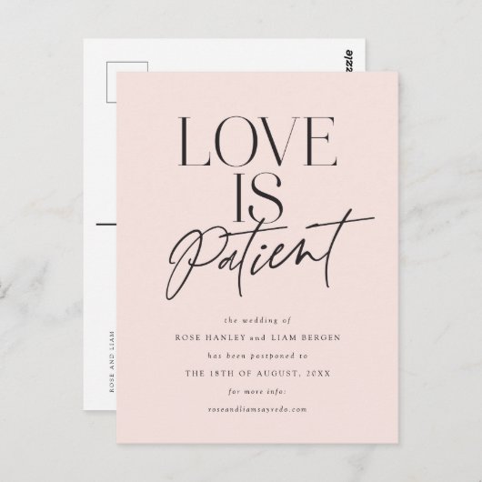 Blush-Script-Liebe ist Patient Ändern des Datums Postkarte (Vorne/Hinten)