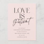 Blush-Script-Liebe ist Patient Ändern des Datums Postkarte (Vorderseite)