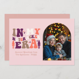 Blushing Holiday My Nutcracker Era Christmas Photo Feiertagskarte