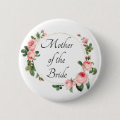 Blushing Pink Rose Mutter der Braut Button (Vorderseite)