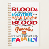Blut ist dicker als Wasser, aber Ahornsirup ist Planer (Vorderseite)