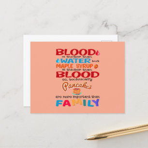 Blut ist dicker als Wasser, aber Ahornsirup ist Postkarte