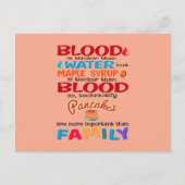 Blut ist dicker als Wasser, aber Ahornsirup ist Postkarte (Vorderseite)