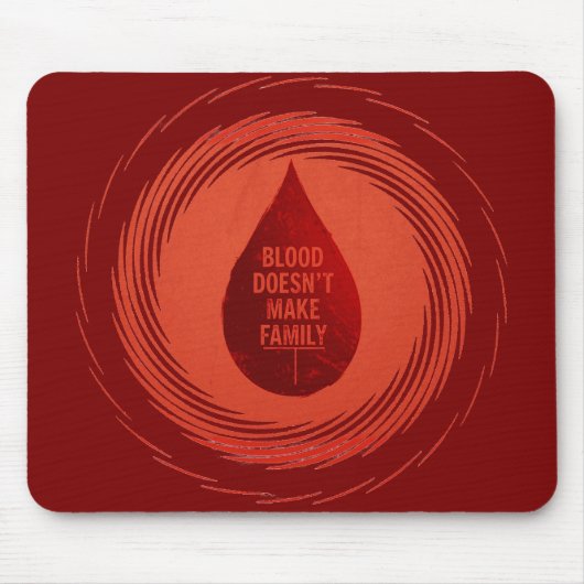 Blut macht keine Familie Mousepad (Vorne)