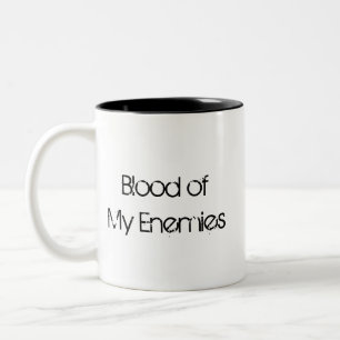Blut meiner Feind-Tasse Zweifarbige Tasse
