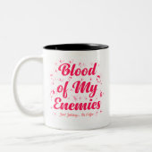 Blut meiner Feinde Funny Mug Zweifarbige Tasse (Links)