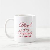 Blut meiner Feinde Kaffeetasse (Links)