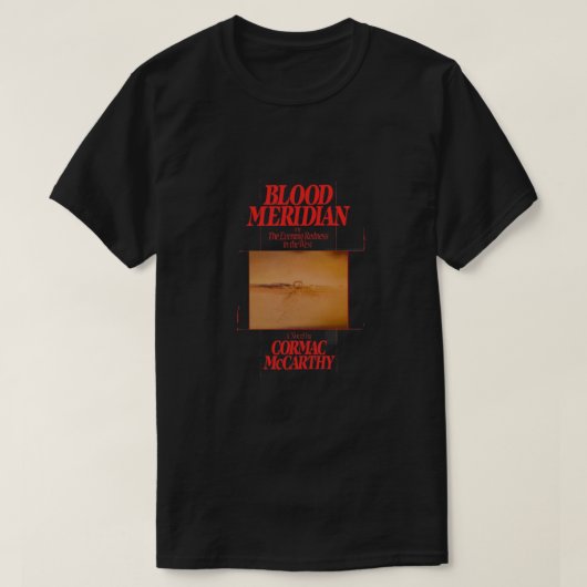 Blut Meridian T-ShirtBlood Meridian - First Editi T-Shirt (Design vorne)