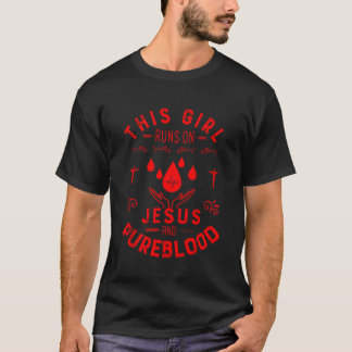 Blut reinigen Dieses Mädchen läuft auf Jesus und P T-Shirt
