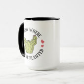 Blüte, wo man gepflanzt wird tasse (Vorderseite Links)