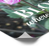 Blüte, wo man Zitat pflanzt Blumenzettel Poster (Ecke)