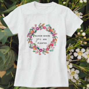 Blüte, wo Sie im Herbst Blumenreath gepflanzt werd T-Shirt