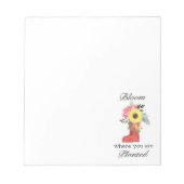 Blüte, wo Sie Motivierend gepflanzt werden Notizblock (Vorderseite)