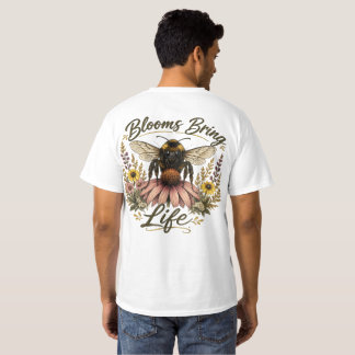 Blüten Bringen Leben T-Shirt