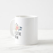 Blütenmütterliche Blume Funny Mother of the Groom Kaffeetasse (Vorderseite Links)