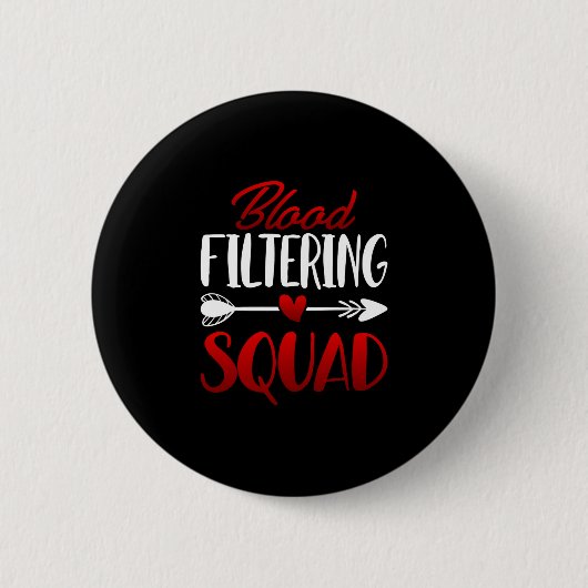 Blutfilterungsteam - Registrierte Nieren-Dialyse Button (Vorderseite)