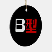 Blutgruppe B Japanisches Kanji Keramik Ornament (Rechts)