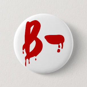 Blutgruppe B - Negative #Horror Hospital Button