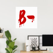 Blutgruppe B - Negative #Horror Hospital Poster (Heimbüro)