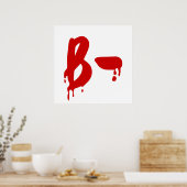 Blutgruppe B - Negative #Horror Hospital Poster (Küche)