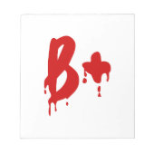 Blutgruppe B+ Positiv #Horror Hospital Notizblock (Vorderseite)