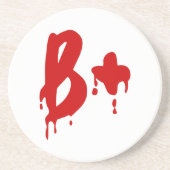 Blutgruppe B+ Positiv #Horror Hospital Sandstein Untersetzer (Vorne)