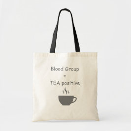 Blutgruppe=Tee Lustiger Teeliebhaber Tragetasche