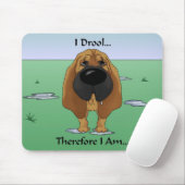 Bluthund - ich geifere… deshalb ich bin. mousepad (Mit Mouse)