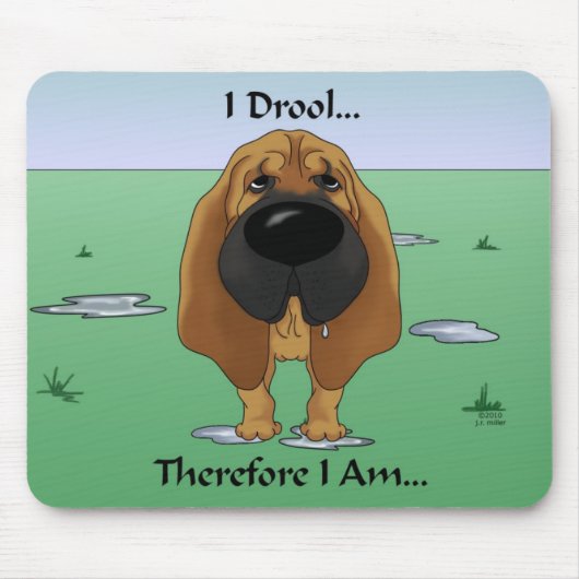 Bluthund - ich geifere… deshalb ich bin. mousepad (Vorne)