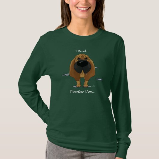 Bluthund - ich geifere… deshalb ich bin. T-Shirt (Vorderseite)