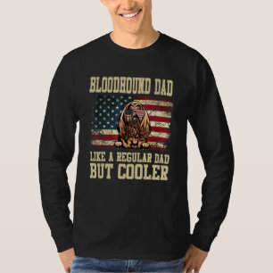 Bluthund-Vater wie ein regelmäßiger Vater, aber Co T-Shirt