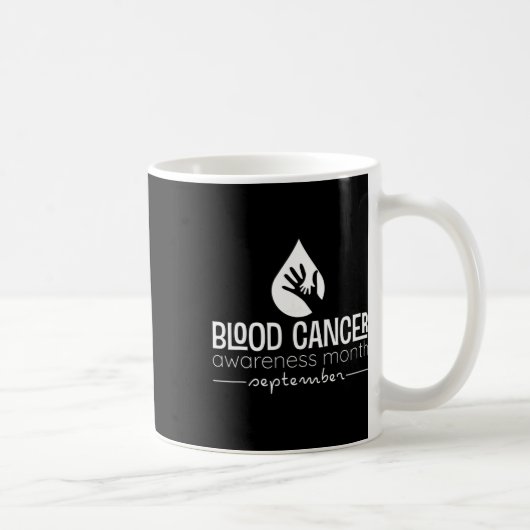 Blutkrebs-Bewusstseinsmonat wird jeden September b Kaffeetasse (Rechts)