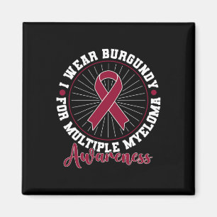 Blutkrebs Ich trage Burgund für Multiples Myelom Magnet