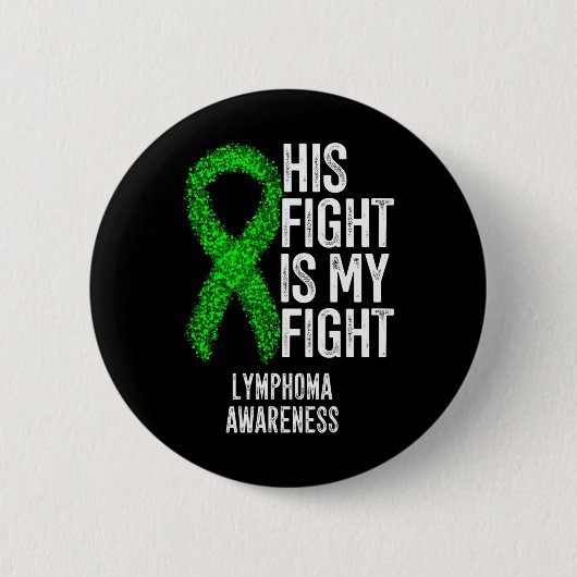 Blutkrebs Sein Kampf ist mein Kampf Lymphom-Bewuss Button (Vorderseite)