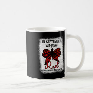 Blutkrebsbewusstsein Im September Tragen Wir Rot B Kaffeetasse