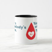 Blutspende Typ A RH+ - Sie sind jemandes Typ Tasse (Zentrum)