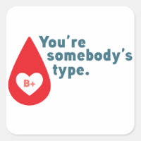 Blutspende Typ B Rh+ - Sie sind jemandes Typ