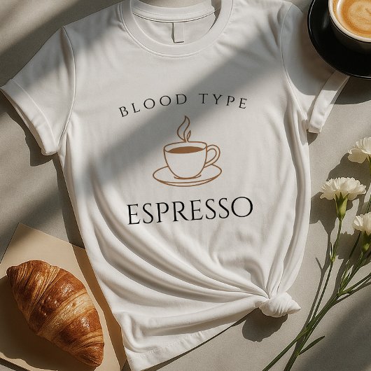 Bluttyp Espresso Funny Coffee Lover T - Shirt