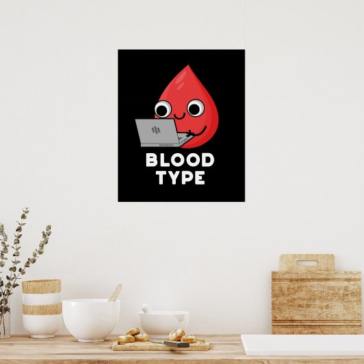 Bluttyp Funny Blood Drop Pun Dark BG Poster (Küche)