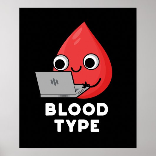 Bluttyp Funny Blood Drop Pun Dark BG Poster (Vorne)