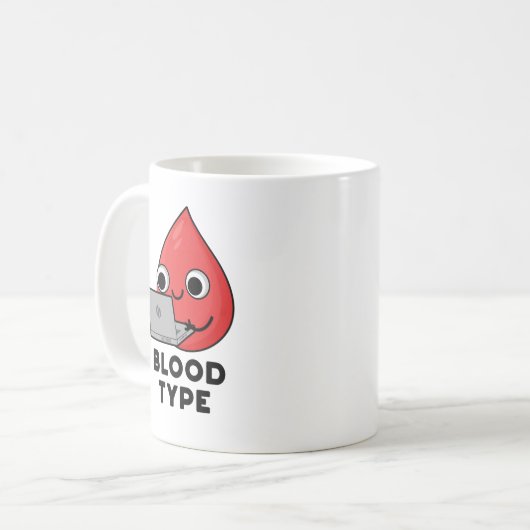 Bluttyp Funny Blood Drop Pun Kaffeetasse (Vorderseite Links)