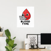 Bluttyp Funny Blood Drop Pun Poster (Heimbüro)